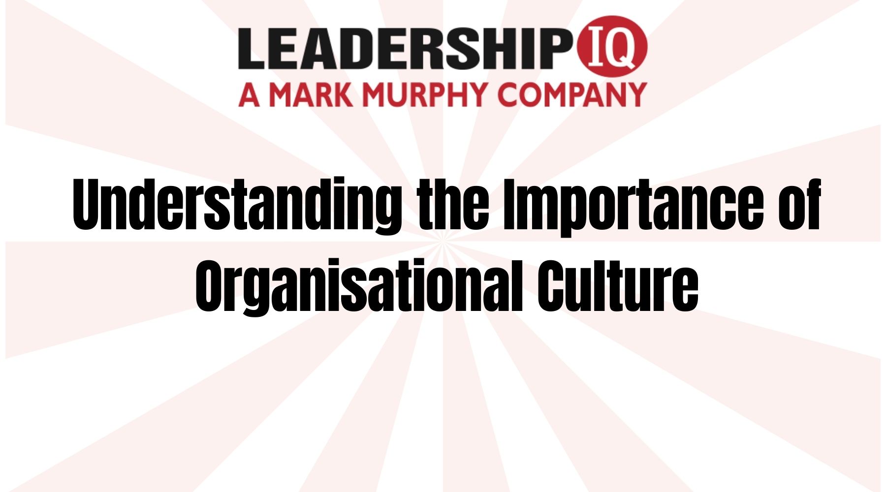 the importance of organisational culture in driving business purpose