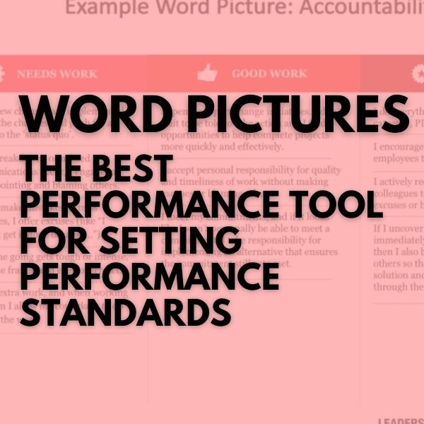 Word Pictures: The Best Performance Tool for Setting Performance Standards masterclass cover