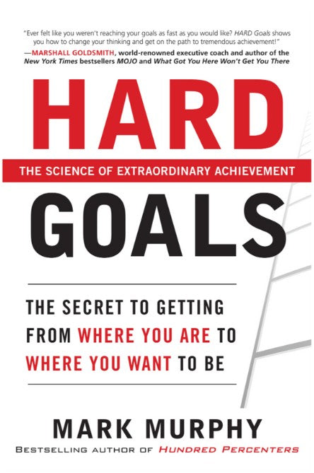 HARD Goals by Mark Murphy