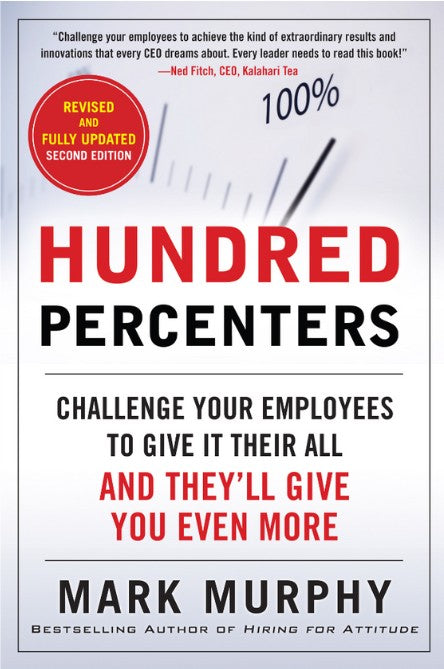 Hundred Percenters by Mark Murphy