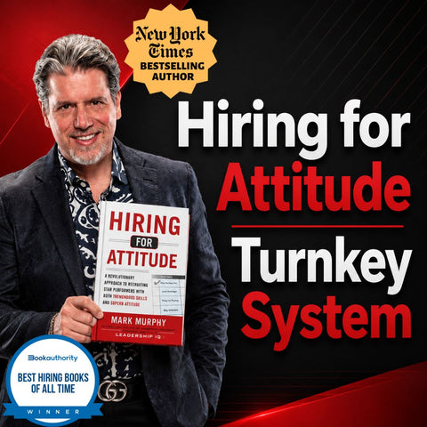 Hiring for Attitude Turnkey System