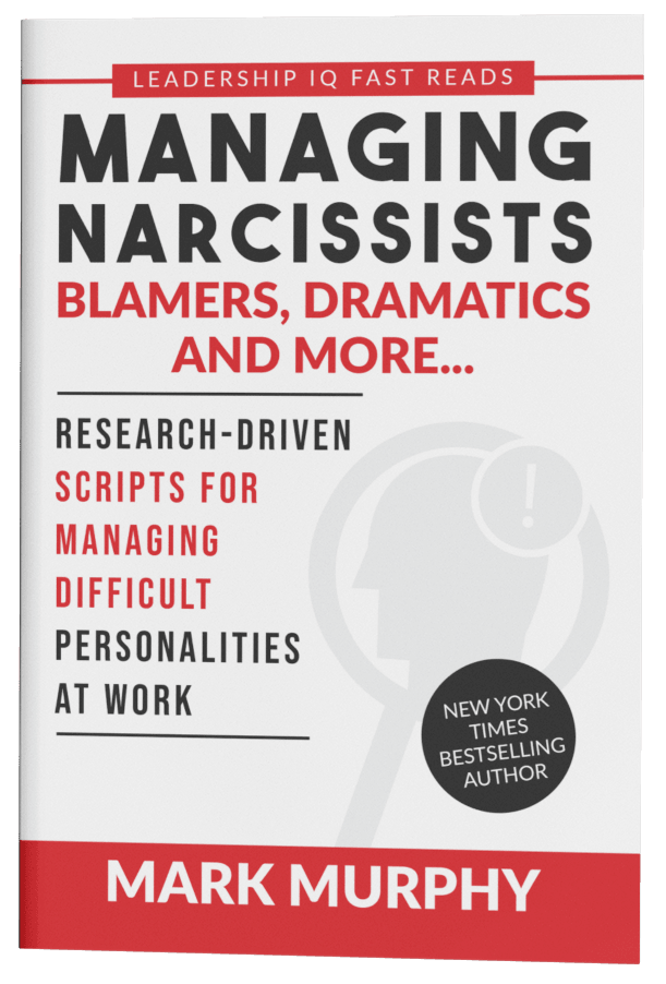 Book: Managing Narcissists, Blamers, Dramatics and More - Leadership IQ